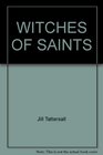 Witches of Saints