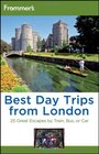 Frommer's Best Day Trips from London 25 Great Escapes by Train Bus or Car