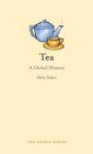Tea A Global History