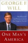 One Man's America The Pleasures and Provocations of Our Singular Nation