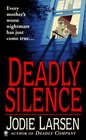 Deadly Silence