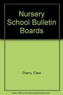 Nursery School Bulletin Boards