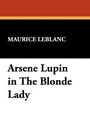 Arsene Lupin in The Blonde Lady