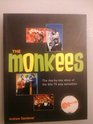 The Monkees Day by Day Story of the 60's Pop Sensation