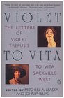 Violet to Vita  The Letters of Violet Trefusis to Vita SackvilleWest 19101921