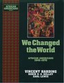 We Changed the World African Americans 19451970