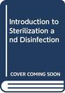 Introduction to Sterilization and Disinfection
