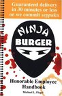 Ninja Burger Honorable Employee Handbook