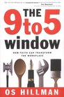 9 to 5 Window Nine to Five Window