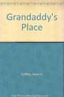 Grandaddy's Place