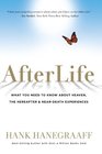 AfterLife What You Need to Know About Heaven the Hereafter  NearDeath Experiences
