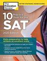 10 Practice Tests for the SAT 2020 Edition Extra Preparation to Help Achieve an Excellent Score