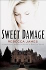 Sweet Damage A Novel