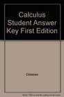 Calculus Student Answer Key First Edition