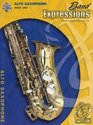 Band Expressions 1 Alto Sax (Expressions Music Curriculum)