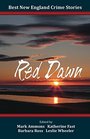 Best New England Crime Stories 2016 Red Dawn
