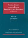 The Federal Courts and The FederalState Relations 6th 2010 Supplement