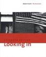 Looking In: Robert Frank's The Americans, Expanded Edition
