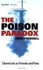The Poison Paradox Chemicals as Friends and Foes