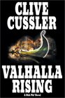Valhalla Rising (A Dirk Pitt Novel, Bk. 16)  (Audio Cassette) (Abridged)