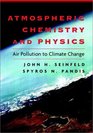 Atmospheric Chemistry and Physics  From Air Pollution to Climate Change