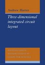 ThreeDimensional Integrated Circuit Layout