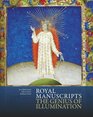 Royal Manuscripts The Genius of Illumination