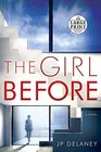 The Girl Before A Novel