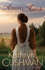 Almost Amish (Tomorrow's Promise, Bk 5)