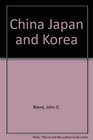 China Japan and Korea