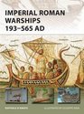 Imperial Roman Warships 193565 AD