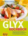 Das groe GU GLYXKochbuch