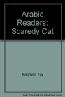 Arabic Readers Scaredy Cat