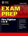 Exam Prep Fire Fighter I and II Second Edition