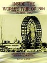 Inside the World's Fair of 1904 Exploring the Louisiana Purchase Exposition Vol 2