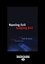 Naming Evil Judging Evil