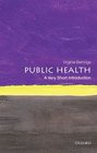 Public Health A Very Short Introduction