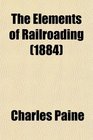 The Elements of Railroading