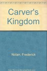 Carver's Kingdom