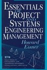 Essentials of Project and Systems Engineering Management (Wiley Series in Engineering and Technology Management)