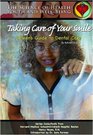 Taking Care of Your Smile A Teen's Guide to Dental Care