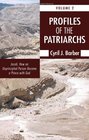 Profiles of the Patriarchs Volume 2 Jacob How an Unprincipled Person Became a Prince with God