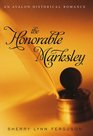 The Honorable Marksley (Avalon Romance)