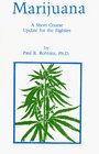 Marijuana Short Course Updated for the 80's