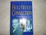 The Hollywood Connection The True Story of Organized Crime in Hollywood