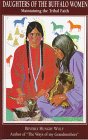 Daughters of the Buffalo Women Maintaining the Tribal Faith