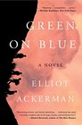 Green on Blue A Novel