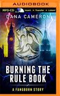 Burning the Rule Book