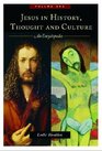Jesus in History, Thought, and Culture: An Encyclopedia
