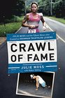 Crawl of Fame Julie Moss and the Fifteen Meters that Created an Ironman Triathlon Legend